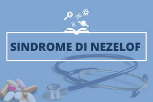 Sindrome di Nezelof